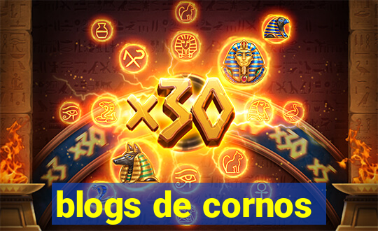 blogs de cornos
